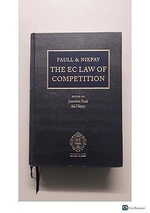 Immagine del venditore per FAULL & NIKPAY THE EC LAW OF COMPETITION EDITED BY Jonathan Faull Ali Nikpay venduto da UK LAW BOOK SELLERS LTD