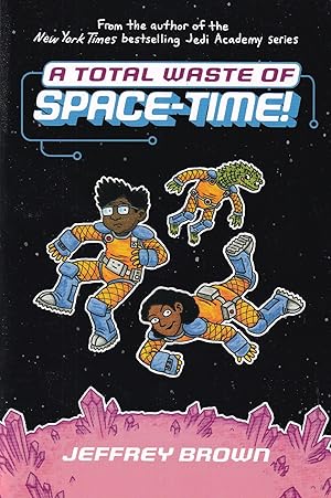 Seller image for A Total Waste of Space-Time!, Volume 2 (Space Time) for sale by Adventures Underground