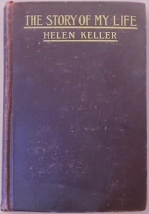 Imagen del vendedor de The Story of My Llfe, with Her Letters (1887-1901) a la venta por Alplaus Books
