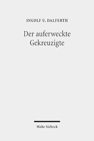 Bild des Verkufers fr Der Auferweckte Gekreuzigte : Zur Grammatik Der Christologie -Language: German zum Verkauf von GreatBookPricesUK