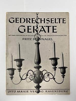 Bild des Verkufers fr Gedrechselte Gerte - Mit einer Einfhrung in die Kulturgeschichte des Drechslerhandwerks, Einleitung, zum Verkauf von Antiquariat REDIVIVUS