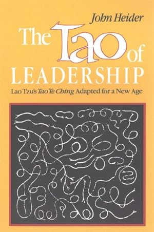 Imagen del vendedor de Tao of Leadership : Lao Tzu's Tao Te Ching Adapted for a New Age a la venta por GreatBookPrices