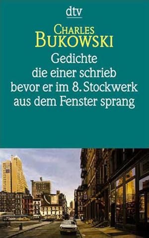 Seller image for Gedichte die einer schrieb bevor er im 8. Stockwerk aus dem Fenster sprang for sale by antiquariat rotschildt, Per Jendryschik