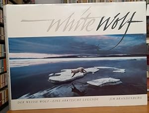 White Wolf. Der weisse Wolf- eine arktische Legende.