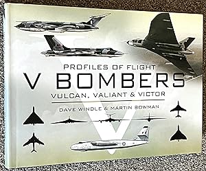 Profiles of Flight V Bombers; Vulcan, Valiant and Victor