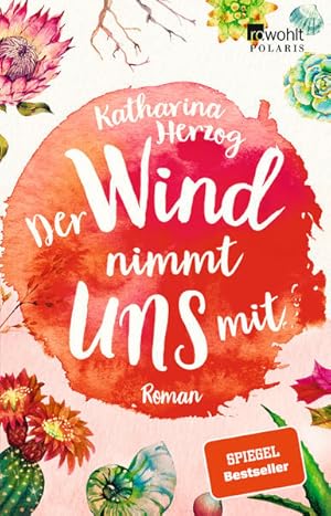 Image du vendeur pour Der Wind nimmt uns mit: Roman mis en vente par Gerald Wollermann