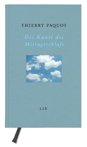 Seller image for Die Kunst des Mittagsschlafs for sale by Gerald Wollermann