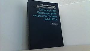 Bild des Verkufers fr Der Krieg in den Grndungsmythen europischer Nationen und der USA. zum Verkauf von Antiquariat Uwe Berg