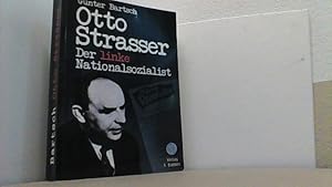 Bild des Verkufers fr Otto Strasser. Der linke Nationalsozialist. zum Verkauf von Antiquariat Uwe Berg