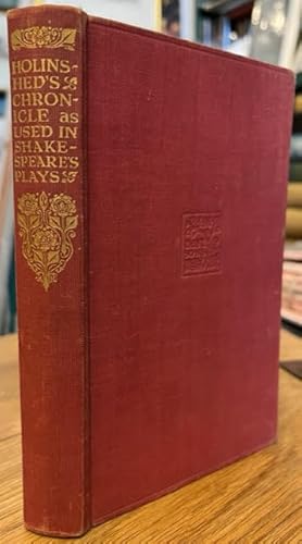 Seller image for Holinshed's Chronicle as Used in Shakespeare's Plays for sale by Foster Books - Stephen Foster - ABA, ILAB, & PBFA