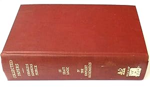 Collected Papers of Charles Sanders Peirce: Volumes III and IV: Exact Logic (Published Papers) an...