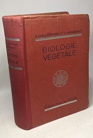Biologie végétale - 2e édition revue et corrigée 4eme tirage