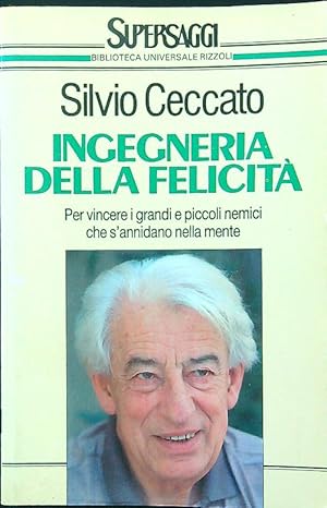 Bild des Verkufers fr Ingegneria della felicita' zum Verkauf von Librodifaccia