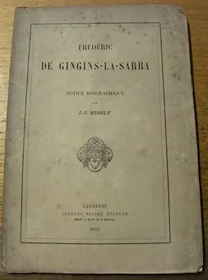 Image du vendeur pour Frdric de Gingins-La-Sarra, Notice Biographique mis en vente par Librairie Le Valentin, Lausanne