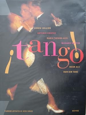 Seller image for Tango. Mehr als nur ein Tanz. Farbbildtafeln Ken Haas. for sale by Antiquariat Bernd Preler