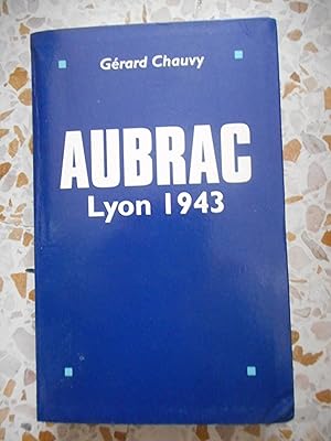 Image du vendeur pour Aubrac - Lyon 1943 mis en vente par Frederic Delbos