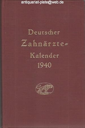 Deutscher Zahnärzte-Kalenderr 1940. Herausgeber: Heinrich Blum.