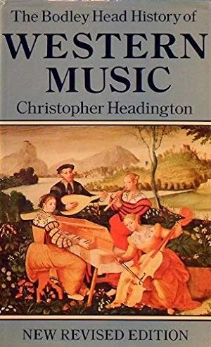 Bild des Verkäufers für The Bodley Head History of Western Music zum Verkauf von WeBuyBooks