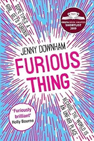 Imagen del vendedor de Furious Thing: Shortlisted for the Costa Book Prize 2019 a la venta por WeBuyBooks