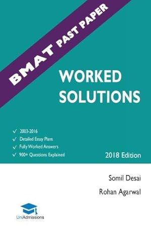 Immagine del venditore per BMAT Past Paper Worked Solutions: 2003 - 2013, Fully worked answers to 600+ Questions, Detailed Essay Plans, BioMedical Admissions Test Book: Fully . BMAT Past paper question + Essay 2017 Edition venduto da WeBuyBooks