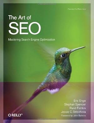 Seller image for The Art of SEO (Theory in Practice (O'Reilly)) for sale by WeBuyBooks