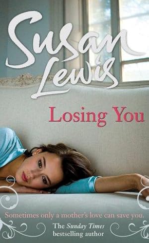 Seller image for Losing You for sale by WeBuyBooks