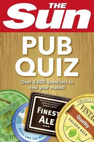 Seller image for The Sun Pub Quiz (Quiz Books) for sale by WeBuyBooks