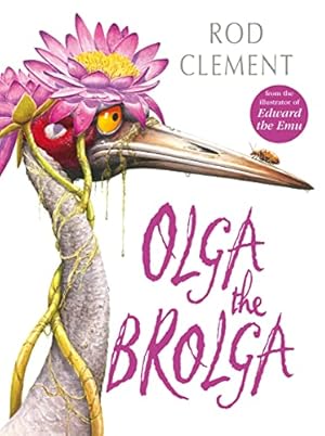 Image du vendeur pour OLGA THE BROLGA mis en vente par WeBuyBooks