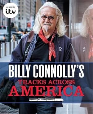 Seller image for Billy Connolly's Tracks Across America for sale by WeBuyBooks