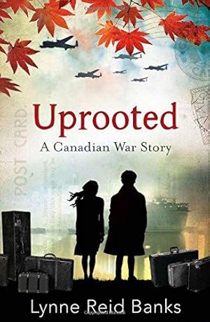 Seller image for Uprooted - A Canadian War Story for sale by WeBuyBooks