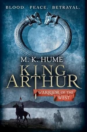 Imagen del vendedor de King Arthur: Warrior of the West (King Arthur Trilogy 2) a la venta por WeBuyBooks