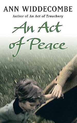 Imagen del vendedor de An Act of Peace: The enthralling sequel to An Act of Treachery a la venta por WeBuyBooks