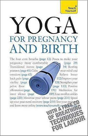 Imagen del vendedor de Yoga for Pregnancy and Birth: Teach Yourself a la venta por WeBuyBooks