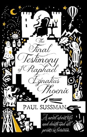 Seller image for The Final Testimony of Raphael Ignatius Phoenix for sale by WeBuyBooks