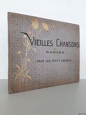 Seller image for Vieilles chansons pour les petits enfants for sale by Klondyke