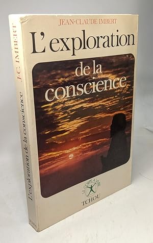 Bild des Verkufers fr L'Exploration de la conscience zum Verkauf von crealivres