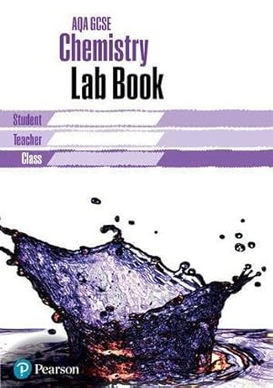 Bild des Verkufers fr AQA GCSE Chemistry Lab Book (AQA GCSE SCIENCE) zum Verkauf von WeBuyBooks