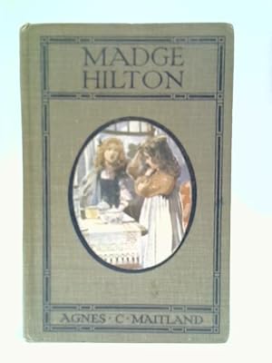 Bild des Verkufers fr The Story of Madge Hilton zum Verkauf von World of Rare Books