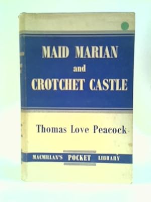 Bild des Verkufers fr Maid Marian and Crotchet Castle zum Verkauf von World of Rare Books