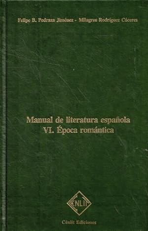 Seller image for Manual de literatura espaola VI.- poca Romntica for sale by Librera Cajn Desastre