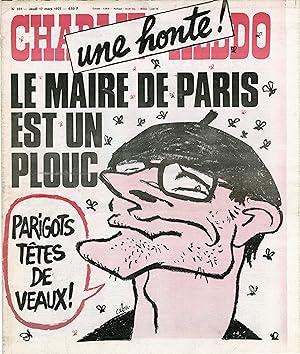 "CHARLIE HEBDO N°331 du 17/3/1977" CABU : LE MAIRE DE PARIS EST UN PLOUC