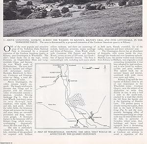 Imagen del vendedor de The Threat to Wharfdale by the Coolscar Limestone Quarry Extension at Kilnsey. Several pictures and accompanying text, removed from an original issue of Country Life Magazine, 1982. a la venta por Cosmo Books