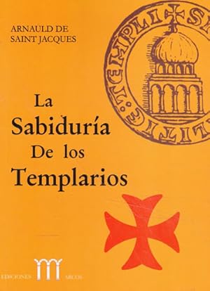 Imagen del vendedor de La Sabidura de los Templarios a la venta por Librera Cajn Desastre