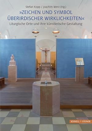 Bild des Verkufers fr Zeichen und Symbol berirdischer Wirklichkeiten" Liturgische Orte und ihre knstlerische Gestaltung: Eine Festschrift fr den Knstler Friedrich Koller zum Verkauf von Studibuch