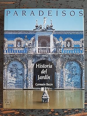 Paradeisos - Historia del Jardín