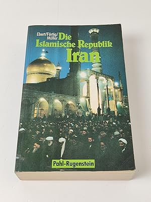 Bild des Verkufers fr Die Islamische Republik Iran zum Verkauf von BcherBirne