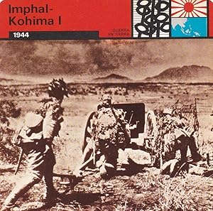 Seller image for FICHA GUERRA EN TIERRA: IMPHAL-KOHIMA I. 1944 for sale by EL BOLETIN