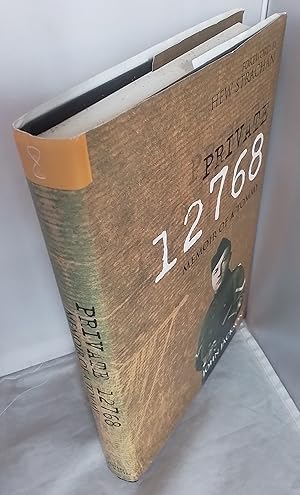 Private 12768. Memoir of a Tommy. Foreword by Hew Strachan.