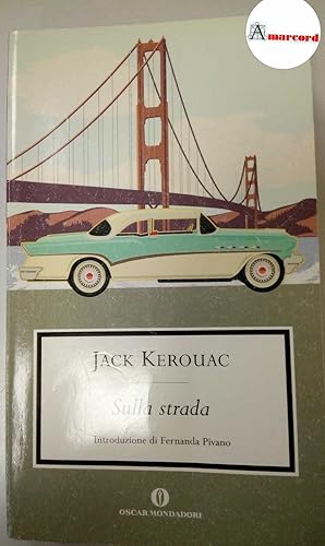 Immagine del venditore per Kerouac Jack, Sulla strada, Mondadori, 1995 venduto da Amarcord libri