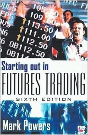 Bild des Verkufers fr Starting Out in Futures Trading (Personal Finance & Investment) zum Verkauf von WeBuyBooks